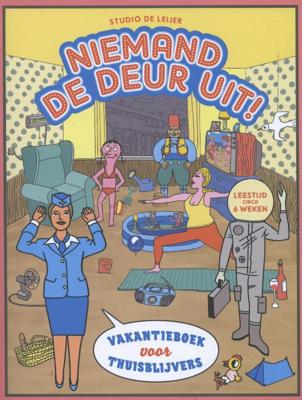Niemand de deur uit! (Paperback)