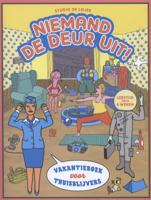 Niemand de deur uit! (Paperback)