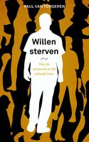 Willen sterven - Paul van Tongeren - ebook