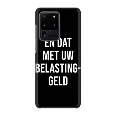 Belastinggeld - Zwart: Volledig geprint Samsung Galaxy S20 Ultra Hoesje