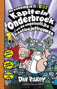 Kapitein Onderbroek en de ongelooflijke kantinejuffrouwen (Hardback)
