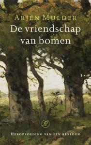 De vriendschap van bomen (Paperback)