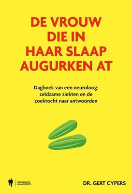 De vrouw die in haar slaap augurken at - Gert Cypers - ebook