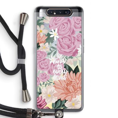 Kindness matters: Samsung Galaxy A80 Transparant Hoesje met koord