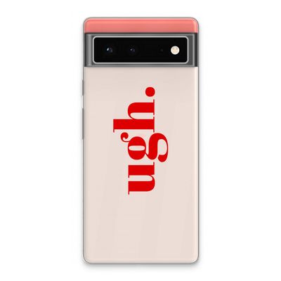 Ugh: Google Pixel 6 Transparant Hoesje