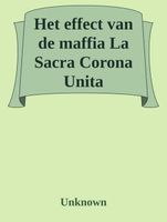 Het effect van de maffia; La Sacra Corona Unita - Vera Eduard - ebook
