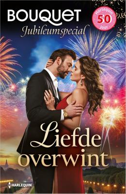 Bouquet Jubileumspecial Liefde overwint - Lynne Graham, Sharon Kendrick, Dani Collins - ebook