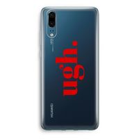 Ugh: Huawei P20 Transparant Hoesje Ugh: Huawei P20 Transparant Hoesje