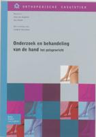 Onderzoek en behandeling van de hand - het polsgewricht (Paperback)