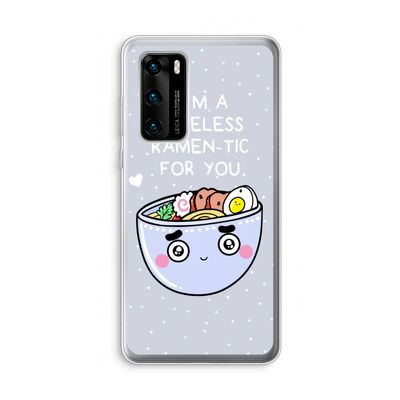 I'm A Hopeless Ramen-Tic For You: Huawei P40 Transparant Hoesje