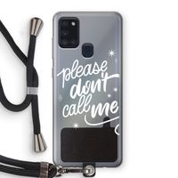 Don't call: Samsung Galaxy A21s Transparant Hoesje met koord