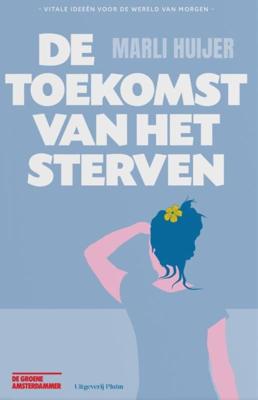 De toekomst van het sterven (Paperback)