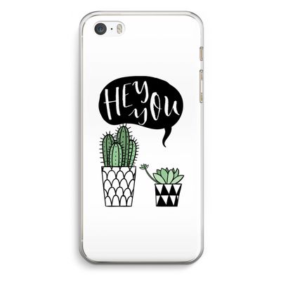 Hey you cactus: iPhone 5 / 5S / SE Transparant Hoesje