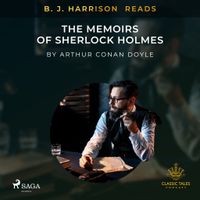 B.J. Harrison Reads The Memoirs of Sherlock Holmes