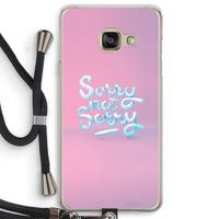 Sorry not sorry: Samsung Galaxy A3 (2016) Transparant Hoesje met koord