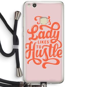 Hustle Lady: Huawei Ascend P10 Lite Transparant Hoesje met koord