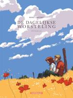 De dagelijkse worsteling (Hardback)