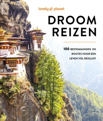 Lonely Planet - Droomreizen (Hardback)
