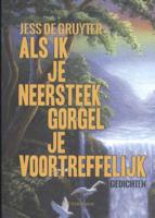 Als ik je neersteek gorgel je voortreffelijk (Paperback)