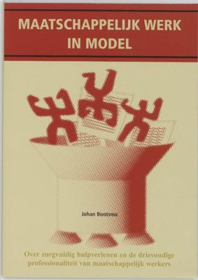 Maatschappelijk werk in model (Paperback)