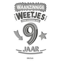 Deltas Waanzinnige weetjes voor kinderen van 9 jaar kinderboek