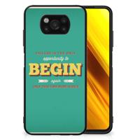 Xiaomi Poco X3 | X3 Pro | Telefoon Hoesje | met tekst Quote Begin