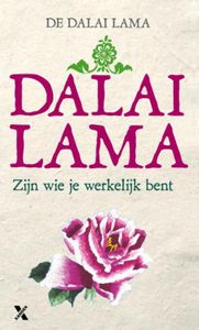 Zijn wie je werkelijk bent - Dalai Lama - ebook