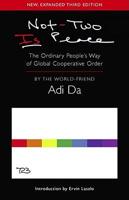 Not-Two Is Peace (Paperback) Not-Two Is Peace (Paperback)