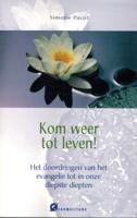 Kom weer tot leven! (Paperback)