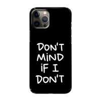 Don't Mind: Volledig geprint iPhone 12 Hoesje