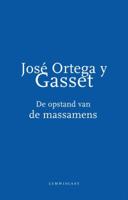 De opstand van de massamens (Paperback)