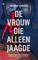 De vrouw die alleen jaagde (Paperback)