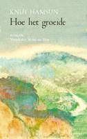 Hoe het groeide - Knut Hamsun - ebook