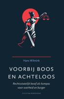 Voorbij boos en achteloos (Paperback)