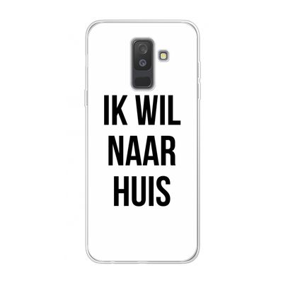 Ik wil naar huis: Samsung Galaxy A6 Plus (2018) Transparant Hoesje