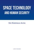 Space Technology and Human Security - Edy Korthals Altes - ebook