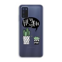 Hey you cactus: Samsung Galaxy A03s Transparant Hoesje