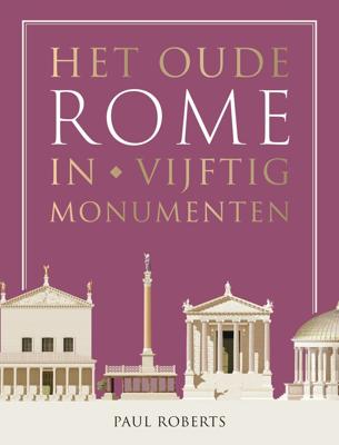 Het oude Rome in vijftig monumenten (Paperback)