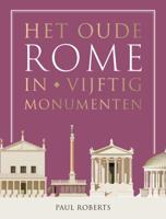 Het oude Rome in vijftig monumenten (Paperback)