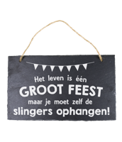 Leisteen Het is leven is een groot feest