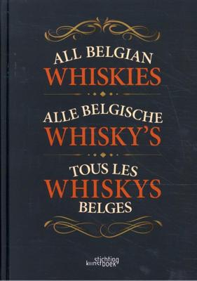 Alle Belgische Whisky&apos;s (Hardback)