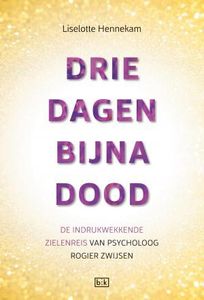 Drie dagen bijna dood - Liselotte Hennekam - ebook