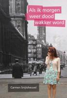 Als ik morgen weer dood wakker word (Paperback)