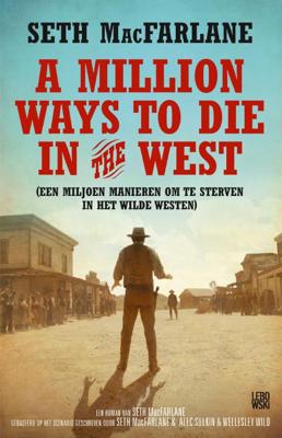A million ways to die in the west (Paperback)