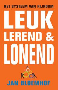 Leuk, lerend & lonend (Paperback)