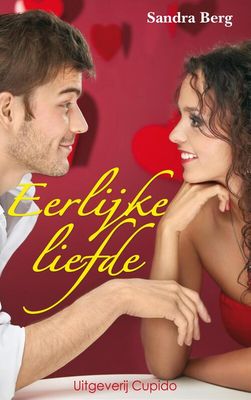 Eerlijke liefde - Sandra Berg - eBook (9789462041769) Eerlijke liefde - Sandra Berg - eBook (9789462041769)