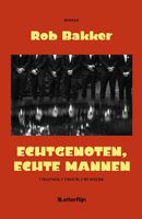 Echtgenoten, echte mannen - Rob Bakker - ebook