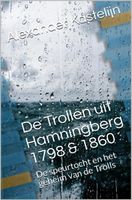De Trollen uit Hamningberg 1798 & 1860 - Alexander Kastelijn - ebook