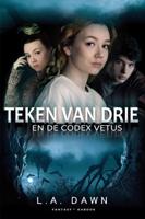 Teken van Drie 1 - Teken van Drie en de Codex Vetus (Paperback)