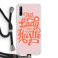 Hustle Lady: Huawei P Smart Pro Transparant Hoesje met koord